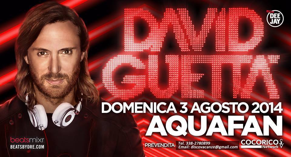 Domenica 3 Agosto David Guetta all’Aquafan Prenotazioni Prevendite David Guetta all’Aquafan Domenica 3 Agosto 2014