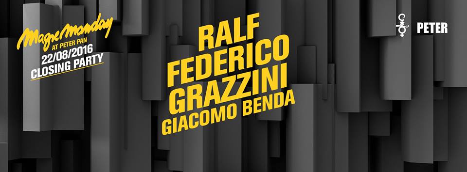 22-8-2016 Closing Party Magic Monday Peter Pan Riccione 22-8-2016 Closing Party Magic Monday Peter Pan Riccione
